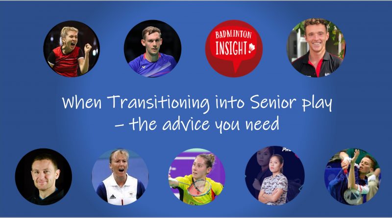 Transitioning into badminton senior play